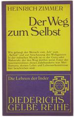 Der Weg Zum Selbst. Lehre Und Leben Des Shri Ramana Maharshi