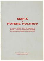 Mafia E Potere Politico. Le Mozioni Del Msi-Dn E Gli Interventi Di Franchi, Santagati, Valensise E Pazzaglia Alla Camera Il 26 Febbraio E Il 6 Marzo 1980