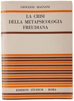 La Crisi Della Metapsicologia Freudiana