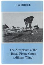 The Aeroplanes Of The Royal Flying Corps (Military Wing)