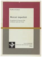 Mercati Imperfetti. Il Contributo Di Francesco Vito Al Dibattito Degli Anni Trenta