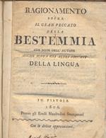 Ragionamento sopra il gran peccato della Bestemmia, con note anche sopra gli altri peccati della lingua