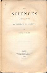 Les sciences au XVIII siecle. La physique de Voltaire