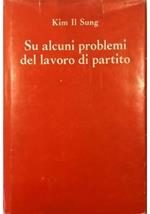 Su alcuni problemi del lavoro di partito