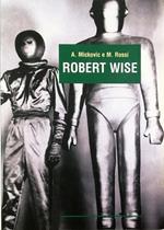 Robert Wise Monografia