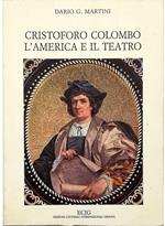 Cristoforo Colombo l'America e il teatro