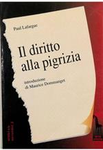 Il diritto alla pigrizia