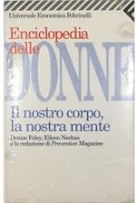 Enciclopedia delle donne Il nostro corpo, la nostra mente