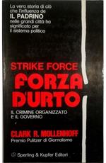 Strike Force Forza d'urto Il crimine organizzato e il governo
