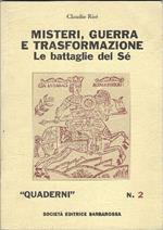 Misteri, Guerra E Trasformazione - Le Battaglie Del Sé