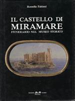 Il Castello Di Miramare Itinerario Nel Museo Storico