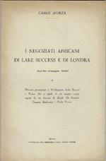 I Negoziati Africani Di Lake Success E Di Londra (Aprile - Maggio 1949) Disco..