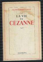 La Vie De Cezanne