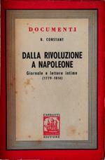 Dalla Rivoluzione a Napoleone Giornale e lettere intime (1779-1816)