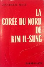 La Corée du Nord de Kim Il-Sung