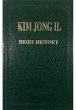 Kim Jong Il Brief history
