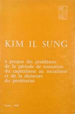 À propos des problèmes de la période de transition du capitalisme au socialisme et de la dictature du prolétariat