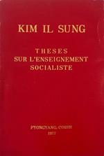 Theses sur l'enseignement socialiste Publiées à la 14ème Session plénière du Vème Comité Central du Parti du Travail de Corée Le 5 septembre 1977
