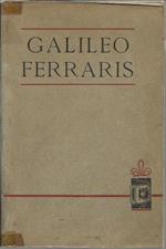 In onore di Galileo Ferraris inaugurandosi il monumento in Torino 17 maggio 1903