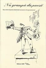 Na Grampà da puesii. Raccolta di poesie dialettali novaresi e borgomaneresi