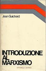 Introduzione al marxismo. Teoria e pratica della rivoluzione