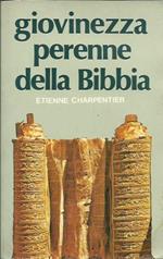 Giovinezza perenne della Bibbia