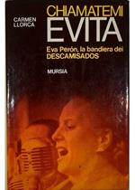 Chiamatemi Evita Eva Peron, la bandiera dei descamisados