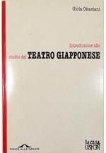 Introduzione allo studio del teatro giapponese