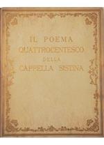 IL POEMA QUATTROCENTESCO DELLA CAPPELLA SISTINA