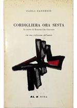 Cordigliera ora sesta In morte di Ernesto Che Guevara Con una professione dell'autore