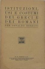 ISTITUZIONI, USI E COSTUMI DEI GRECI E DEI ROMANI