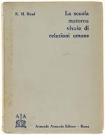 La Scuola Materna Vivaio Di Relazioni Umane