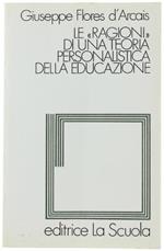 Le Ragioni Di Una Teoria Personalistica Della Educazione