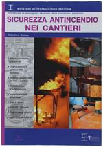 Manuale Della Sicurezza Antincendio Nei Cantieri Temporanei O Mobili