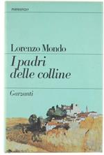 I Padri Delle Colline. Romanzo