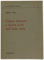 Cultura Letteraria E Societa' Civile Nell'italia Unita