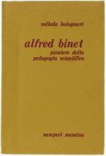 Alfred Binet Pioniere Della Pedagogia Scientifica