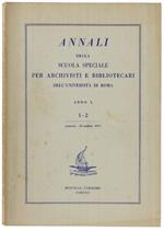 Annali Della Scuola Speciale Per Archivisti E Bibliotecari Dell'universita' Di Roma: Anno X - Gennaio/Dicembre 1970 N. 1-2