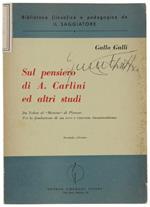 Sul Pensiero Di A.Carlini Ed Altri Studi. Da Talete Al 