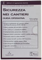 Sicurezza Nei Cantieri. Guida Operativa