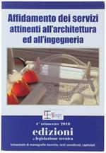 Affidamento Dei Servizi Attinenti All'architettura Ed All'ingegneria