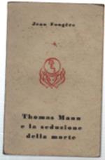 La Seduzione Della Morte In Thomas Mann