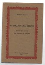 Il Sogno Del Segno. Sonetti Per Bisticci Dal Duecento Al Seicento