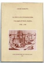 La Zecca Di Civitavecchia. Una Pagina Di Storia Cittadina 1796-1799