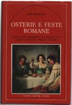 Osterie E Feste Romane. Dal Vino Delle Scampagnate Al 