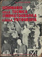 Dizionario Della Tecnica Cinematografica E Della Fotografia