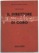 Il Direttore Di Coro Teoria E Pratica