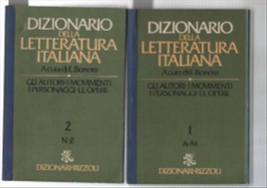 Dizionario Della Letteratura Italiana - Ettore Bonora - Libro