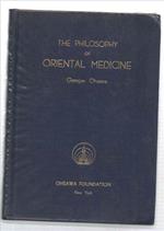 The Philosophy Of Oriental Medicine