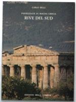Passeggiate In Magna Grecia. Volume I, Rive Del Sud. Volume Ii, Costa Viola
